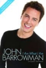 Carole E. Barrowman, John Barrowman, John/ Barrowman Barrowman - I Am What I Am