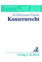 Erik Ahnis, Jens Kuhlmann - Konzernrecht