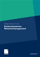 Sonja Gust Von Loh - Evidenzbasiertes Wissensmanagement