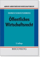 Jörg-Diete Oberrath, Jörg-Dieter Oberrath, Alexander Schmidt, Schomerus, Thomas Schomerus, Jörg-Dieter Oberrath - Öffentliches Wirtschaftsrecht