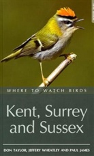 Paul James, Don Taylor, Don Wheatley Taylor, Jeffery Wheatley, Jeffery J. Wheatley - Where to Watch Birds in Kent, Surrey and Sussex