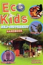 Alan Bridgewater, Alan Bridgewater Bridgewater, Gill Bridgewater - Eco-Kids Self-Sufficiency Handbook