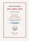 Stefan George, Stefan George - DEN DØDE STAD
