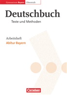 Christian Rühle, Helmut Hindinger-Back, Helmu Hindinger-Back, Helmut Hindinger-Back, Jückstock-Kiessli, Nathal Jückstock-Kiessling... - Deutschbuch, Oberstufe Gymnasium Bayern: Deutschbuch - Oberstufe - Gymnasium Bayern - 11./12. Jahrgangsstufe