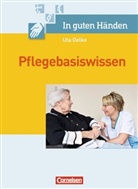 Irmgar Hofmann, Heik Jacobi-Wanke, Heike Jacobi-Wanke, Anja Lull, Anja u Lull, Ut Oelke... - In guten Händen, Pflegebasiswissen