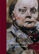 Lovis Corinth, Agnes Husslein-Arco, Stephan Koja - Lovis Corinth - Ein Fest der Malerei