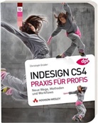 Christoph Grüder - InDesign CS4 - Praxis für Profis