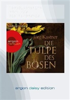 Jörg Kastner, Wolfgang Condrus - Die Tulpe des Bösen, 1 MP3-CD (Audiolibro)