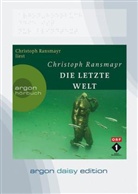 Christoph Ransmayr, Christoph Ransmayr - Die letzte Welt, 1 MP3-CD (Audiolibro)