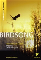 Julie Ellam, Sebastian Faulks - Birdsong Yorknotes Advanced