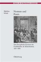 Matthias Schulz - Normen und Praxis