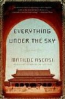 Matilde Asensi - Everything Under the Sky