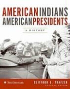 National Museum of the American Indian, Not Available (NA), C Trafzer, Clifford E. Trafzer, Clifford E. Trafzer - American Indians/American Presidents
