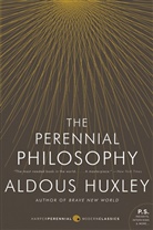 Aldous Huxley - The Perennial Philosophy