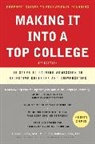 Howard Greene, Howard/ Greene Greene, Matthew W Greene, Matthew W. Greene, Howard Greene, Matthew W Greene - Making It into a Top College, 2nd Edition