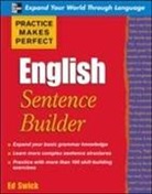 Ed Swick, Edward Swick, Swick Ed - Practice Makes Perfect English Sentence Builder