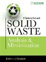Matthew Franchetti, Matthew J. Franchetti - Solid Waste Analysis and Minimization: A Systems Approach
