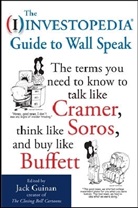Jack Guinan, Jack (Edited By) Guinan, Investopedia, Jack Guinan - The Investopedia Guide to Wall Speak