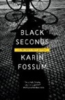 Karin Fossum, Karin/ Barslund Fossum, Fossum Karin Fossum - Black Seconds
