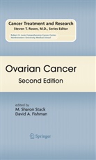 A Fishman, A Fishman, David A. Fishman, Sharon Stack, M Sharon Stack, M. Sharon Stack - Ovarian Cancer