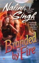Nalini Singh - Branded by fire
