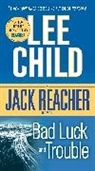 Lee Child - Bad Luck and Trouble