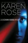 Karen Rose - I Can See You