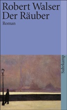 Robert Walser, Joche Greven, Jochen Greven - Der Räuber
