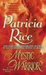 Patricia Rice - Mystic Warrior