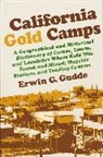 Erwin G. Gudde, Erwin G./ Gudde Gudde, Gudde/Gudde, Elisabeth K. Gudde, Erwin G. Gudde, Gudde Elisabeth K. - California Gold Camps