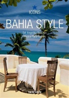 Tuca Reines, A. Reines Taschen, Angelika Taschen, Tuca Reines, Tuca Reinés, Angelika Taschen - Bahia style