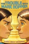 Elissa Brent Weissman - The Trouble with Mark Hopper