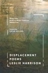 Leslie Harrison - Displacement