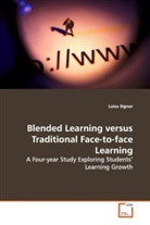 Luisa Signor - Blended Learning versus Traditional Face-to-face  Learning
