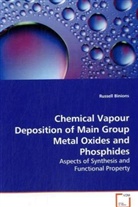 Russell Binions - Chemical Vapour Deposition of Main Group Metal Oxides and Phosphides