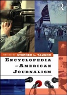 Stephen L. Vaughn, VAUGHN STEPHEN L, Stephen Vaughn, Stephen L. Vaughn, Vaughn Stephen L. - Encyclopedia of American Journalism
