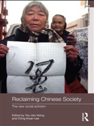 You-Tien Hsing, You-Tien (University of California Hsing, You-Tien Lee Hsing, You-Tien Hsing, Ching Kwan Lee - Reclaiming Chinese Society