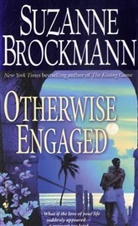 Suzanne Brockmann - Otherwise Engaged