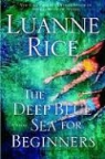 Luanne Rice - The Deep Blue Sea for Beginners