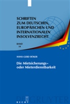 Hans-Gerd Böker - Die Mietsicherungs- oder Mieterdienstbarkeit