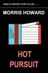 Morris Howard Sr - Hot Pursuit