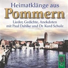 Paul Dahlke, Kurd Schulz - Heimatklänge aus Pommern, 1 Audio-CD (Hörbuch)