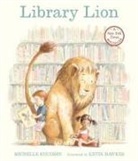 Kevin Hawkes, Michelle Knudsen, Michelle/ Hawkes Knudsen, Kevin Hawkes - Library Lion