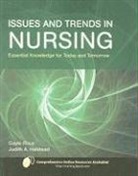 Judith A. Halstead, Gayle Roux, Gayle Halstead Roux, Judith A. Halstead, Gayle M. Roux - Issues and Trends in Nursing: Essential Knowledge for Today and