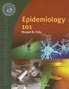 Robert H Friis, Robert H. Friis, Richard Riegelman - Epidemiology 101