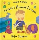 Helen Stephens - Archie's Animal Friends