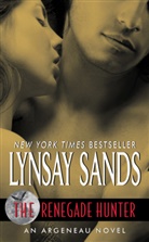 Lynsay Sands - The Renegade Hunter