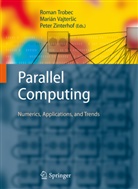 Roman Trobec, Marián Vajter ic, Mariá Vajtersic, Marian Vajtersic, Marián Vajtersic, Marián Vajteršic... - Parallel Computing