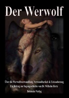 Wilhelm Hertz - Der Werwolf