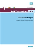 DI e V - Stahlrohrleitungen - 3: Flansche und ihre Verbindungen